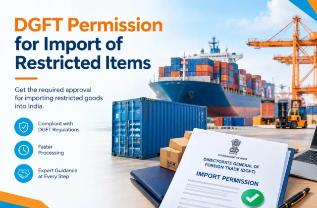 DGFT Permission for Import of Restricted Items