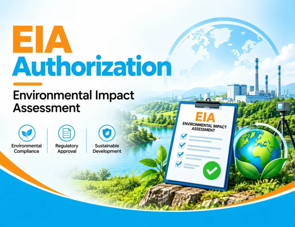 EIA (Environmental Impact Assessment) Authorization
