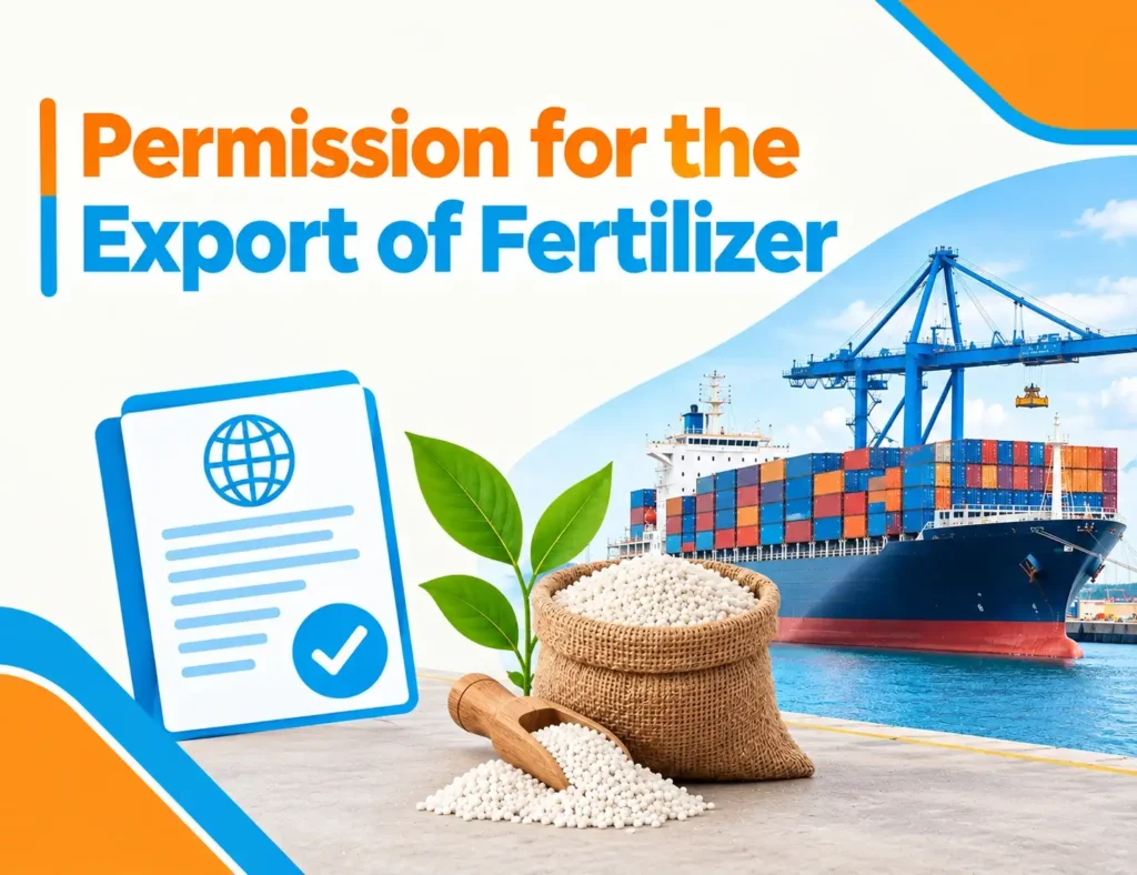 Permission for the Export of Fertilizer