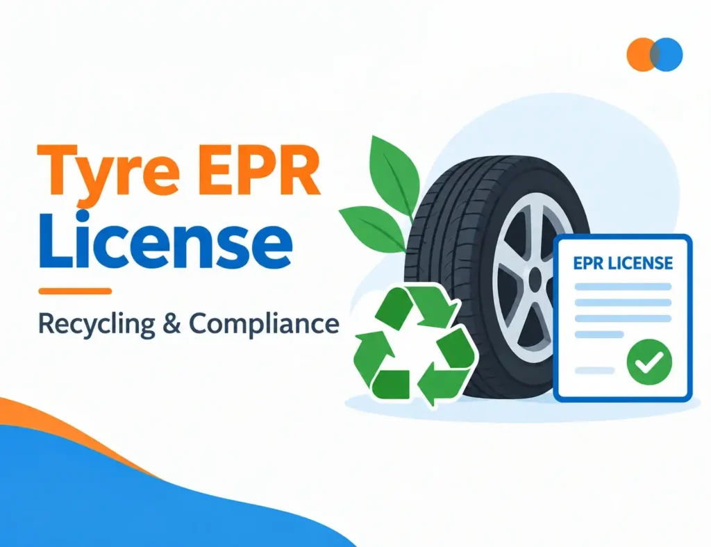 Tyre Extended Producer Responsibility (EPR) License