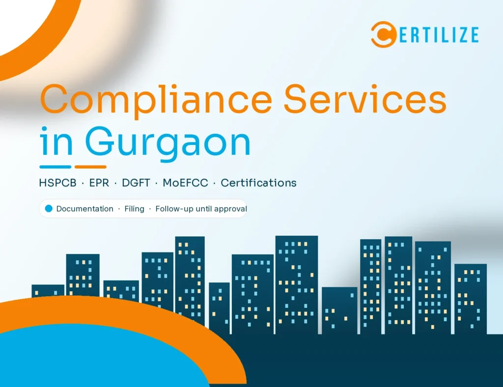 Regulatory compliance and business approval services in Gurgaon by Certilize